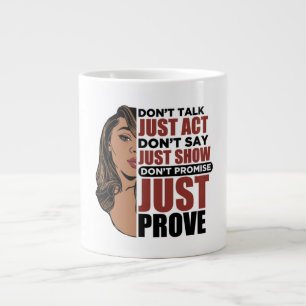 Grande Tasse Ne parlez pas juste agir ne dites pas juste montre
