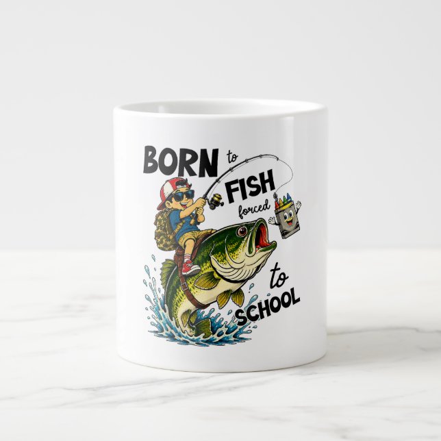Grande Tasse Né pour aller pêcher Forcé d'aller à l'école (Devant)