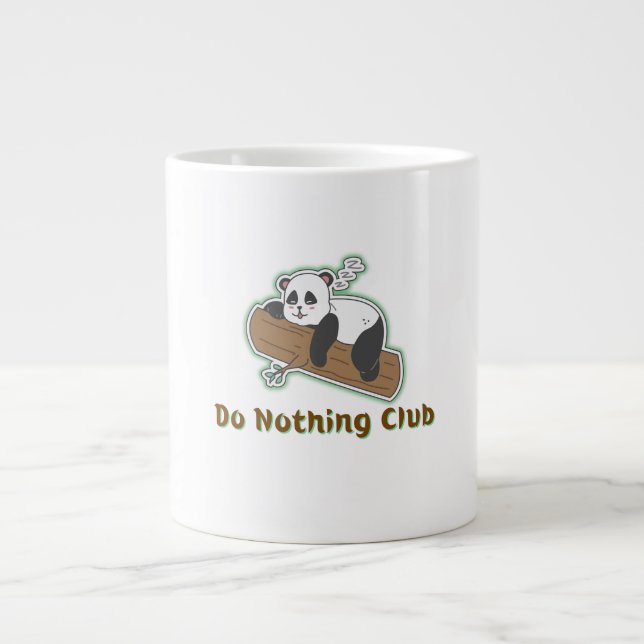 Grande Tasse Ne rien faire Club Panda (Devant)
