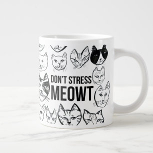 Grande Tasse Ne stressez pas Meowt Drôle Chat