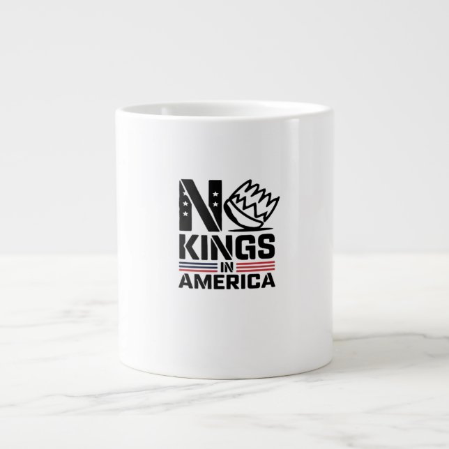Grande Tasse No Kings In America Baby Creative Style (Devant)