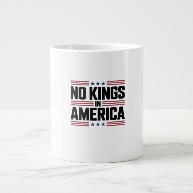 Grande Tasse No Kings In America USA Creative Style (Devant)