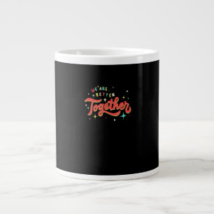 Grande Tasse Nous sommes mieux ensemble Rétro Vintage Unité Pos