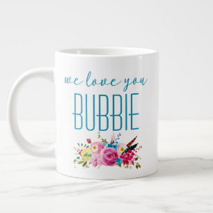 Grande Tasse Nous Vous Aimons Bubbie Turquoise Rose Floral