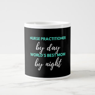 Grande Tasse Nurse Praticien par jour la meilleure maman du mon