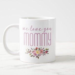 Grande Tasse On Vous Aime Maman Rose Floral