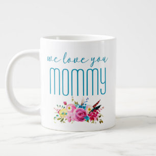 Grande Tasse On Vous Aime Maman Turquoise Rose Floral