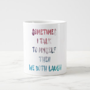 Grande Tasse Parfois Je Me Parle À Moi-Même Alors Nous Rivali