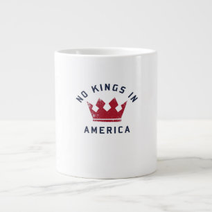 Grande Tasse Pas de rois en Amérique Anti-fascisme USA Classiqu