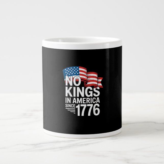 Grande Tasse Pas de rois en Amérique depuis 1776 Protestation C (Devant)