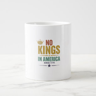 Grande Tasse Pas de rois en Amérique depuis 1776 Vintage patrio