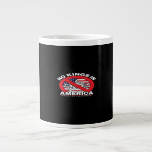 Grande Tasse Pas de rois en Amérique Design patriotique anti-mo