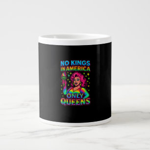 Grande Tasse Pas de rois en Amérique seulement des reines drôle