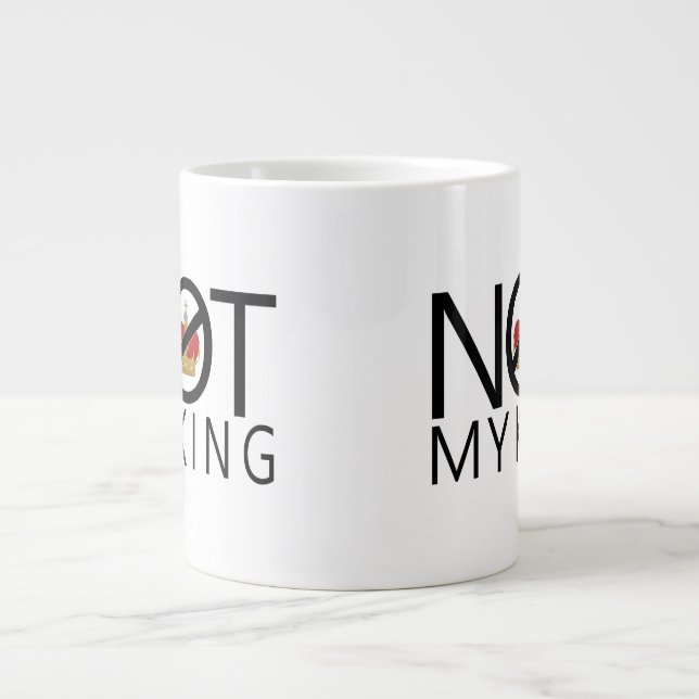 Grande Tasse Pas mon roi (Devant)