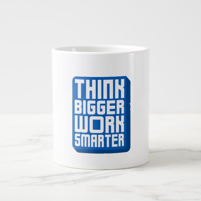 Grande Tasse Pensez plus grand Travaillez plus dur (Devant)