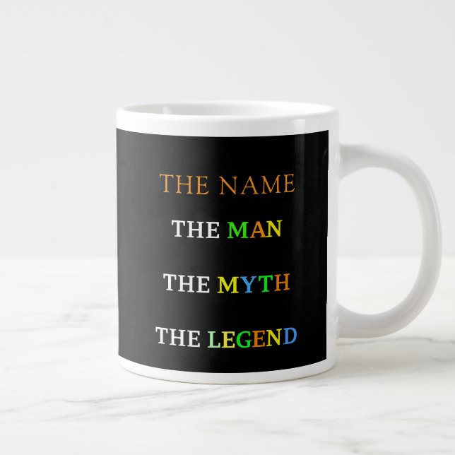 Grande Tasse Personalized Name The Man The Myth The Legend (Droite)