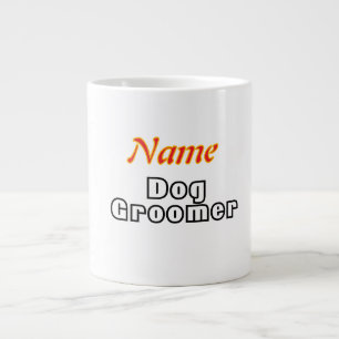 Grande Tasse Personnaliser Chien Groomer Animaux de compagnie P