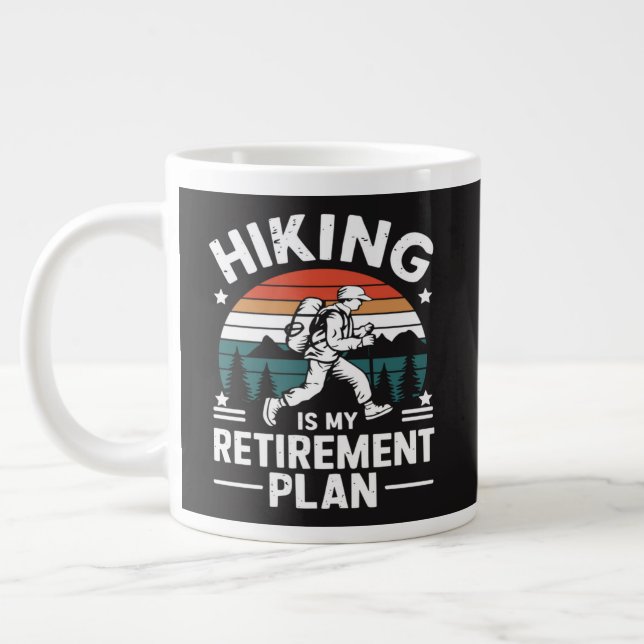 Grande Tasse Plan de retraite randonnée Citation drôle (Gauche)