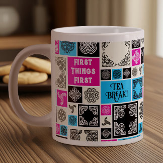 Grande Tasse Premières Choses Première Pause Thé! Magenta et bl