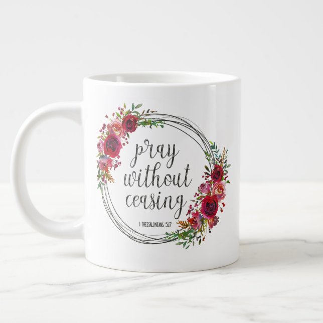 Grande Tasse Priez Sans Cesse (Gauche)
