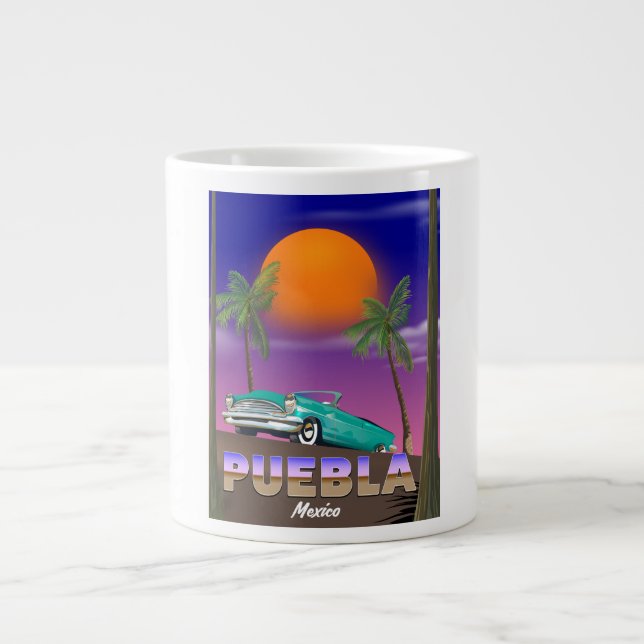 Grande Tasse Puebla Mexique, affiche de vacances (Devant)