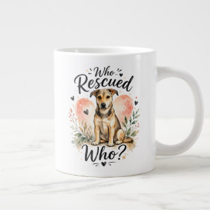 Grande Tasse Qui a sauvé qui? Sauvetage de chien design aquarel