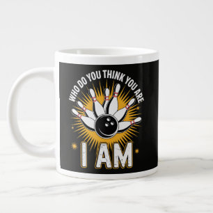 Grande Tasse Qui pensez-vous être Je suis Bowling
