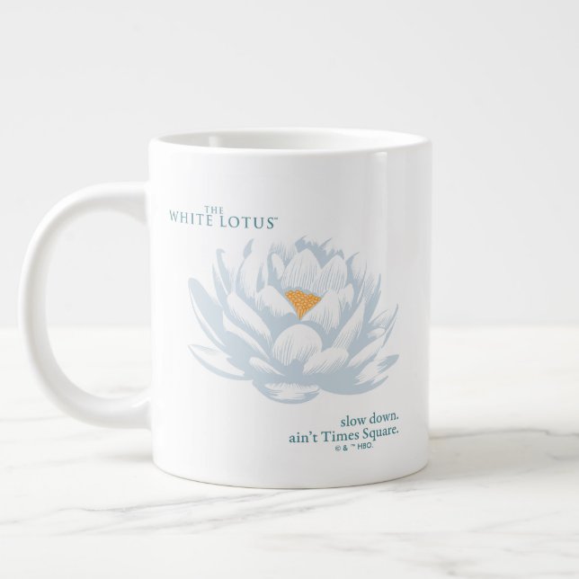 Grande Tasse Ralentissez, Ain’t Times Carré - Le Lotus Blanc (Gauche)