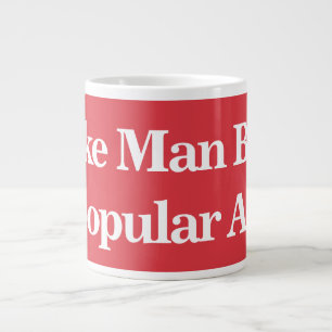 Grande Tasse Rendre Les Buns De L'Homme Inpopulaires