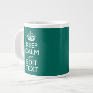 Grande Tasse Restez calme et ayez votre texte sur le Turquoise 