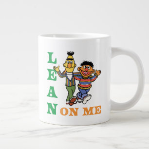 Grande Tasse Rue Sésame Bert & Ernie Lean sur moi