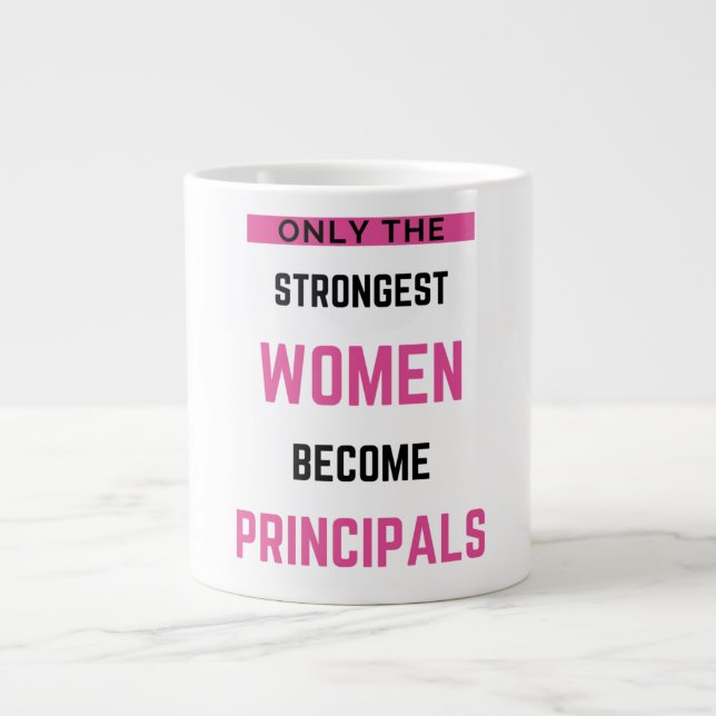 Grande Tasse Seules Les Femmes Les Plus Fortes Deviennent Princ (Devant)