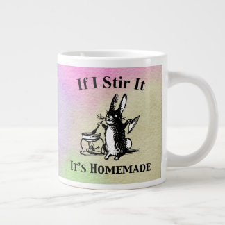 Grande Tasse Si je le remue c'est fait maison