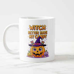 Grande Tasse Sorcière mieux avoir mon bonbon - mignonne Hallowe