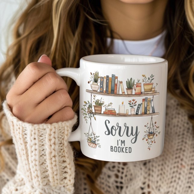 Grande Tasse Sorry I'm Booked Book Lover (Sorry I'm Booked Book Reader Coffee Mug)