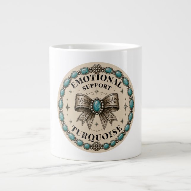 Grande Tasse Soutien Émotionnel Turquoise Conception Western (Devant)