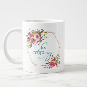 Grande Tasse Soyez Fort
