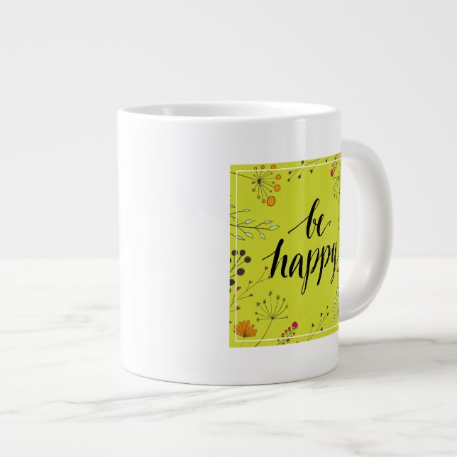 Grande Tasse Soyez heureux 5 (Devant droit)