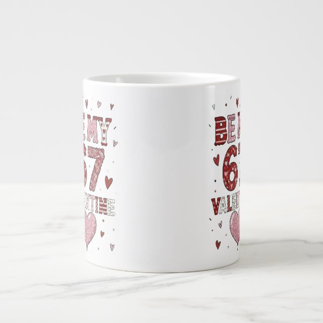 Grande Tasse Soyez mon 67 Saint-Valentin - Conception de célébr (Devant)