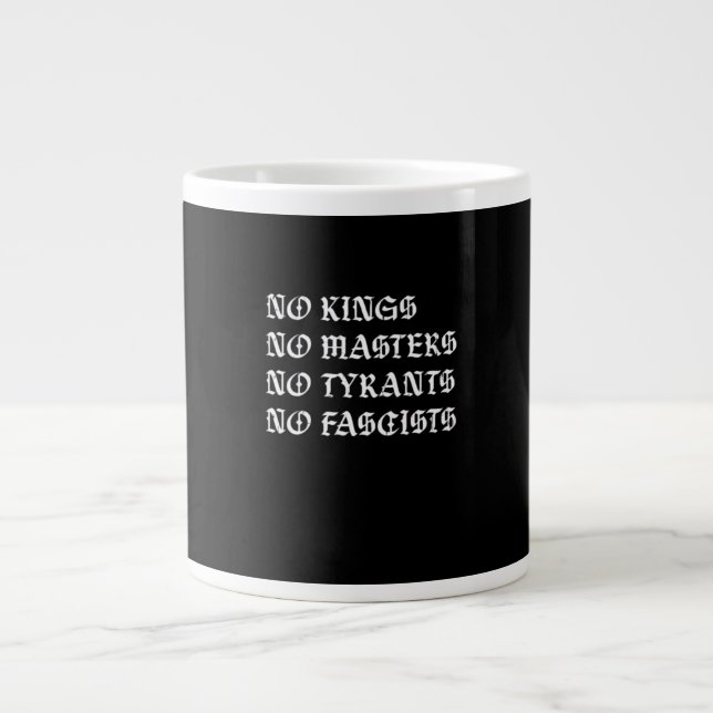 Grande Tasse Style Pas de rois Pas de maîtres Pas de tyrans Pas (Devant)
