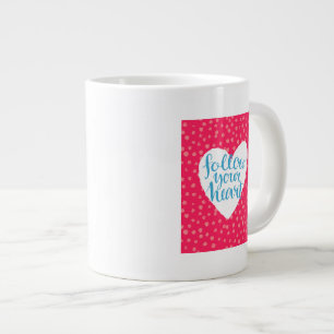 Grande Tasse Suivez votre coeur 3