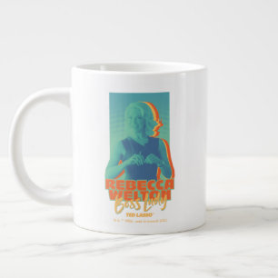 Grande Tasse Ted Lasso Rebecca Welton Boss Lady Graphic