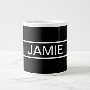 Grande Tasse Texte personnalisable   Bold Modern Black & White