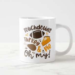 Grande Tasse Touchdowns Turquie & tarte   Oh, mon