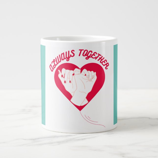 Grande Tasse Toujours ensemble amour (Devant)