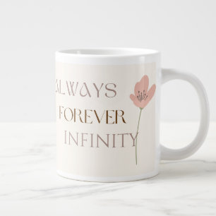 Grande Tasse Toujours Pour Toujours Infini, Floral Romantique
