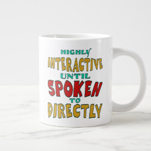 Grande Tasse Très interactif jusqu'à ce qu'on lui parle directe