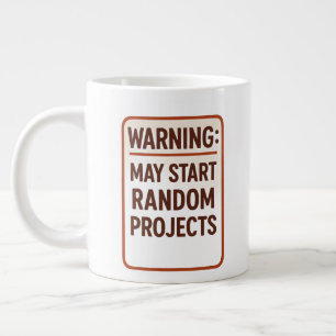 Grande Tasse Typographie 'Attention : Peut Déclencher des Proje