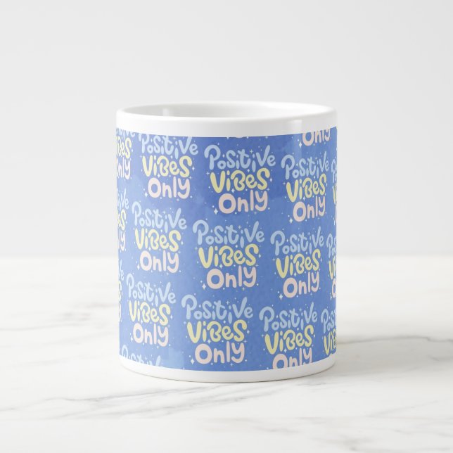 Grande Tasse Vibes Positives Seulement (Devant)