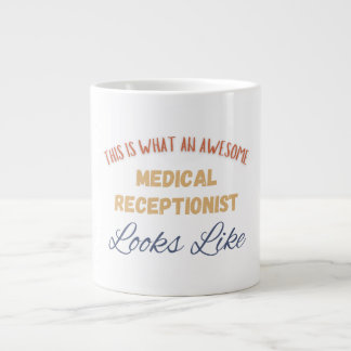 Grande Tasse Voici à quoi ressemble une réceptionniste médicale